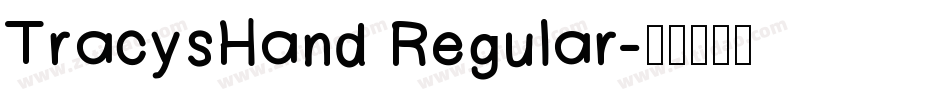 TracysHand Regular字体转换